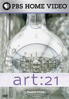 Art: 21. Art in the twenty-first century, Season 3