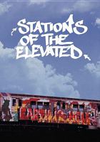 Stations of the elevated ;  and the New York films