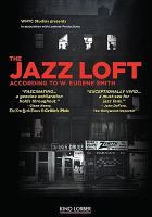 The jazz loft, according to W. Eugene Smith