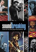 Soundbreaking : stories from the cutting edge of recorded music