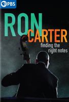 Ron Carter : finding the right notes