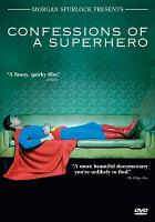Confessions of a superhero