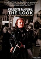 The look : Charlotte Rampling : a self-portrait through others