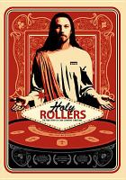 Holy rollers : the true story of card counting Christians