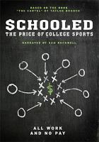 Schooled : the price of college sports