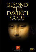 Beyond the Da Vinci code