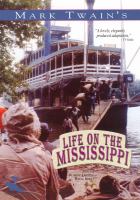 Mark Twain's Life on the Mississippi
