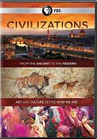 Civilizations : from the ancient to the modern