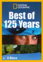 National Geographic : best of 125 years