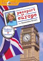 Passport to Europe with Samantha Brown. England, Ireland & Scotland