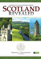 Scotland revealed : a celebration of the stunning landscape of Scotland