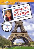 Passport to Europe with Samantha Brown. France & Italy