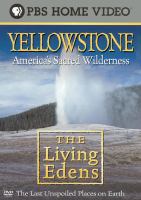 Yellowstone : America's sacred wilderness
