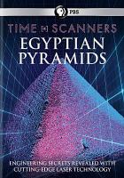 Time scanners : Egyptian pyramids