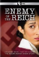 Enemy of the reich : the Noor Inayat Khan story