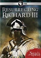 Resurrecting Richard III