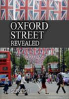 Oxford Street revealed. Series 1
