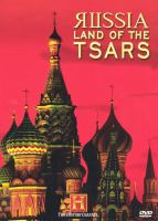 Russia : land of the tsars