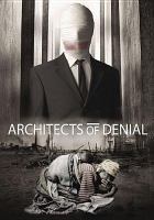 Architects of denial