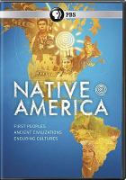 Native America. [Season one]