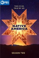 Native America. Season two