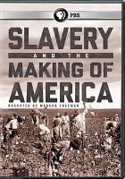 Slavery and the making of America