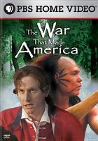 The war that made America