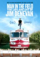 Man in the field : the life and art of Jim Denevan