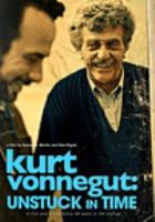 Kurt Vonnegut : unstuck in time