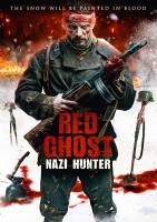 Red ghost, Nazi hunter