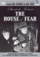 Sherlock Holmes. The House of fear