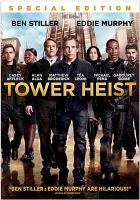 Tower heist