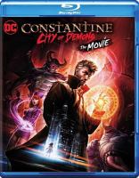 Constantine. City of demons : the movie