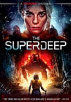 The superdeep