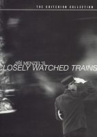 Closely watched trains = Ostře sledované vlaky