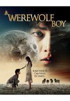 A werewolf boy