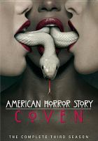 American horror story. The complete third season, Coven