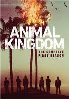 Animal kingdom. The complete first season