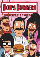 Bob's Burgers. The complete 4th season
