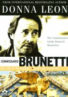 Commissario Brunetti. Episodes 17 & 18 : the Commissario Guido Brunetti mysteries