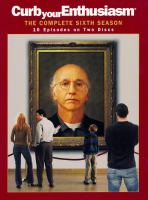 Curb your enthusiasm : The complete sixth season