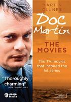 Doc Martin : the movies