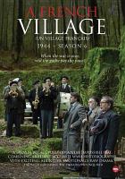 A French village. Season 6, 1945 = Un village français
