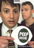 Peep show. The original UK series