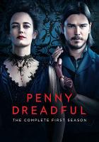 Penny dreadful. The complete first season