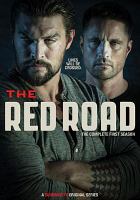 The red road. The complete first season