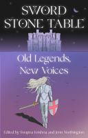 Sword stone table : old legends, new voices