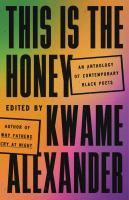 This is the honey : an anthology of contemporary Black poets