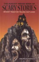 The August House book of scary stories : spooky tales for telling out loud