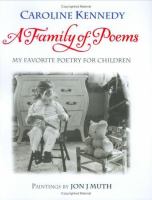 A family of poems : my favorite poetry for children